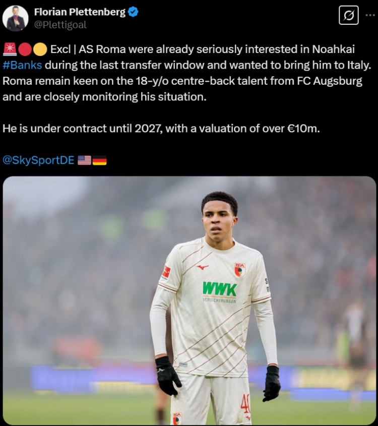 記者：羅馬有意奧格斯堡18歲中衛(wèi)班克斯，預計轉會費超過1000萬歐