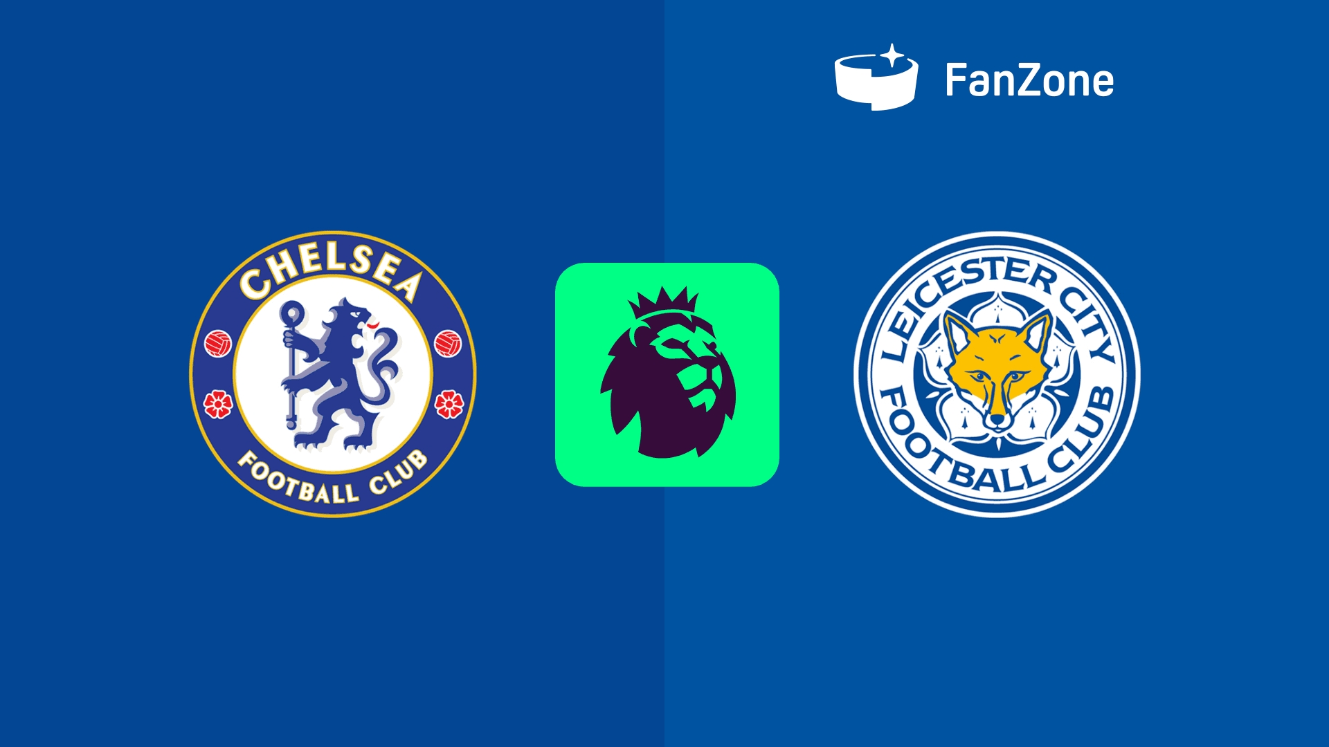 切爾西vs萊斯特城首發(fā)：桑喬、內(nèi)托、恩昆庫(kù)出戰(zhàn)，福法納復(fù)出先發(fā)