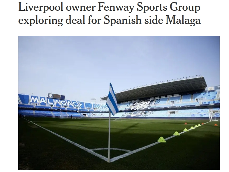 TA：芬威有意收購馬拉加&面臨巴黎競(jìng)爭(zhēng)，同時(shí)考察多家歐洲俱樂部